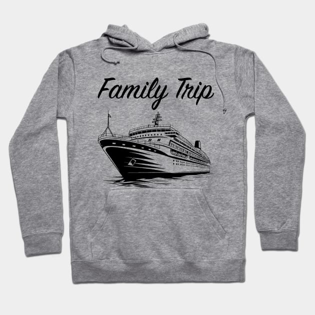 Cruise Ship - Family Vacation (Black Lettering) Hoodie by VelvetRoom